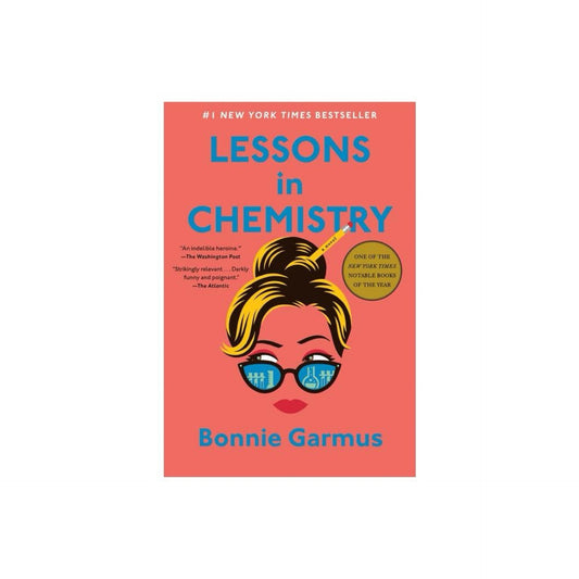 Lessons in Chemistry: (Used) A Novel by Bonnie Garmus