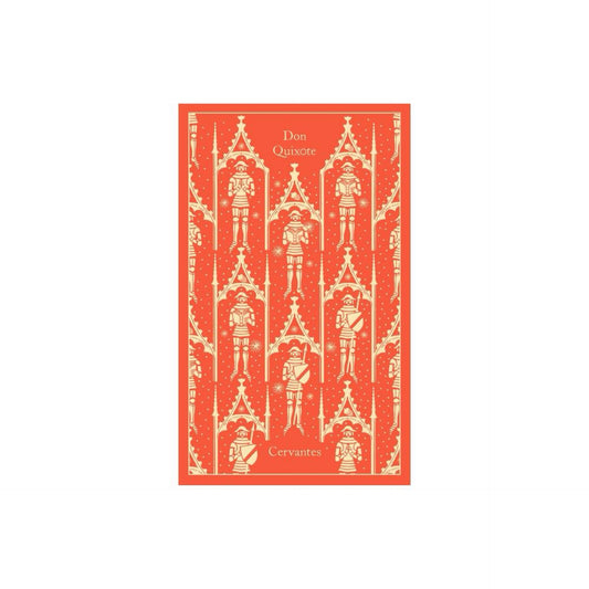 Don Quixote (Penguin Clothbound Classics) by Miguel De Cervantes Saavedra