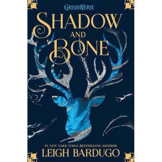 Shadow and Bone (The Shadow and Bone Trilogy, 1) by Leigh Bardugo