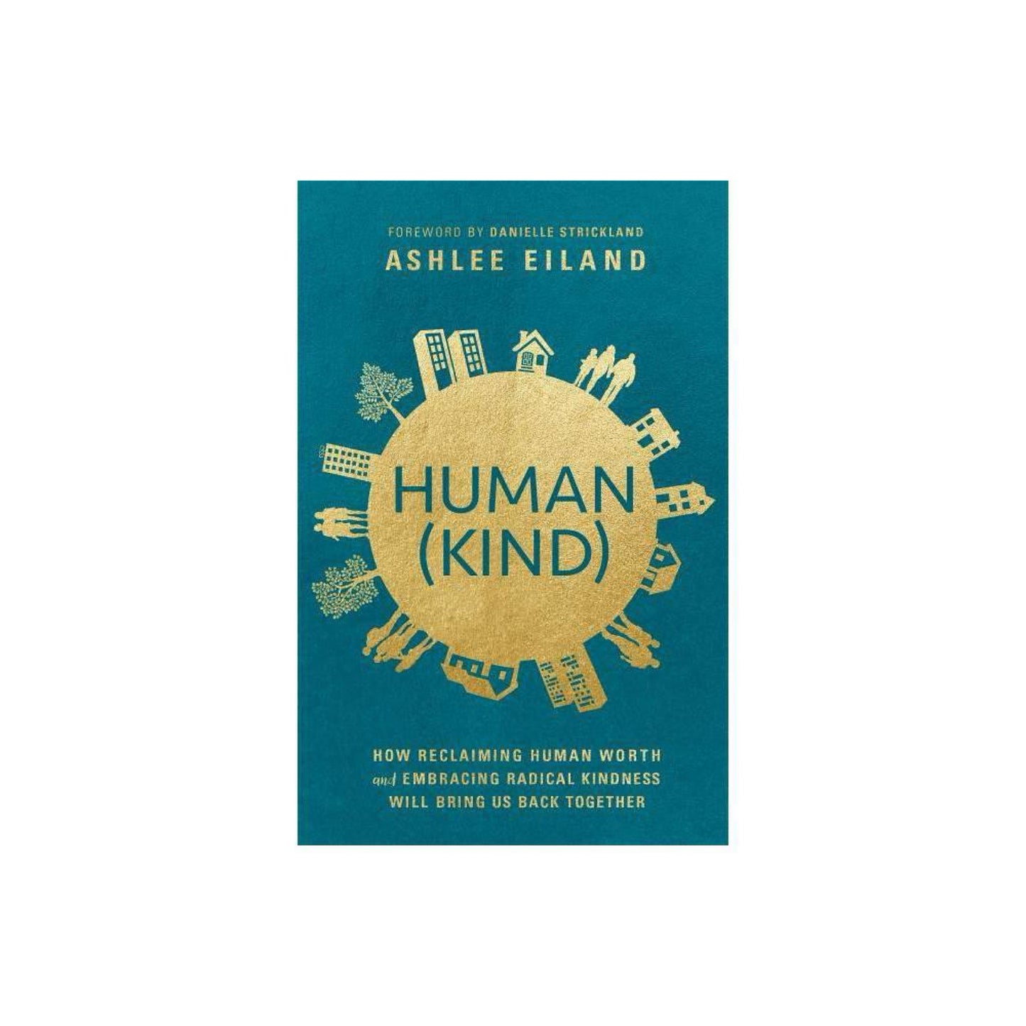 Human(Kind) - by Ashlee Eiland (Used)