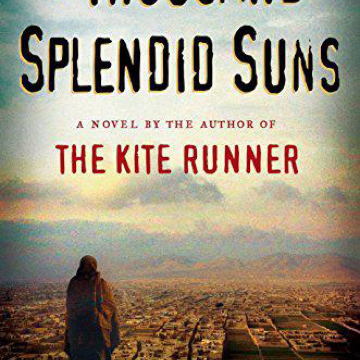 A Thousand Splendid Suns by Khaled Hosseini