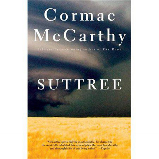 Suttree by Cormac McCarthy