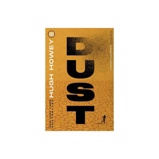 Dust - (Silo) by Hugh Howey (Paperback)