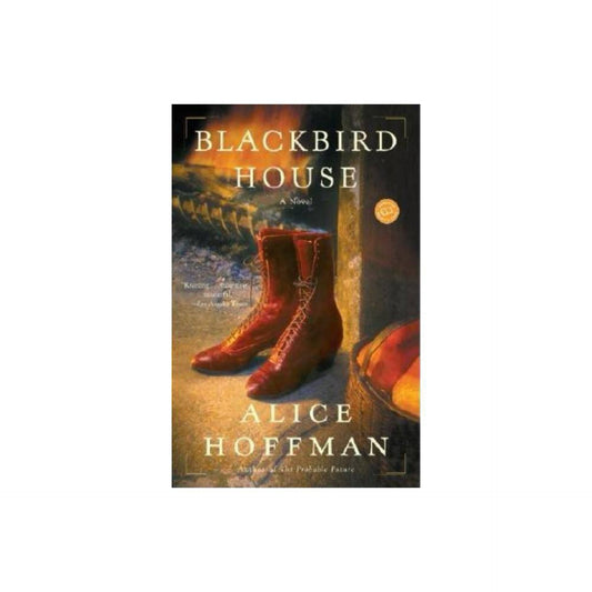 Blackbird House: A Novel (Ballantine Reader's Circle) by Alice Hoffman