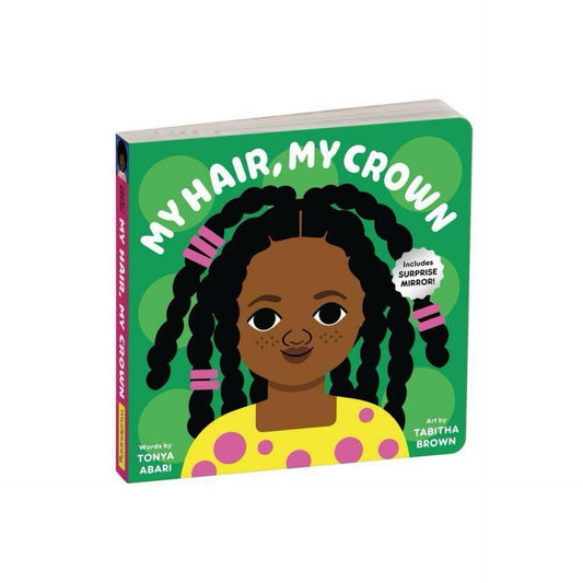 My Hair, My Crown Board Book by Mudpuppy