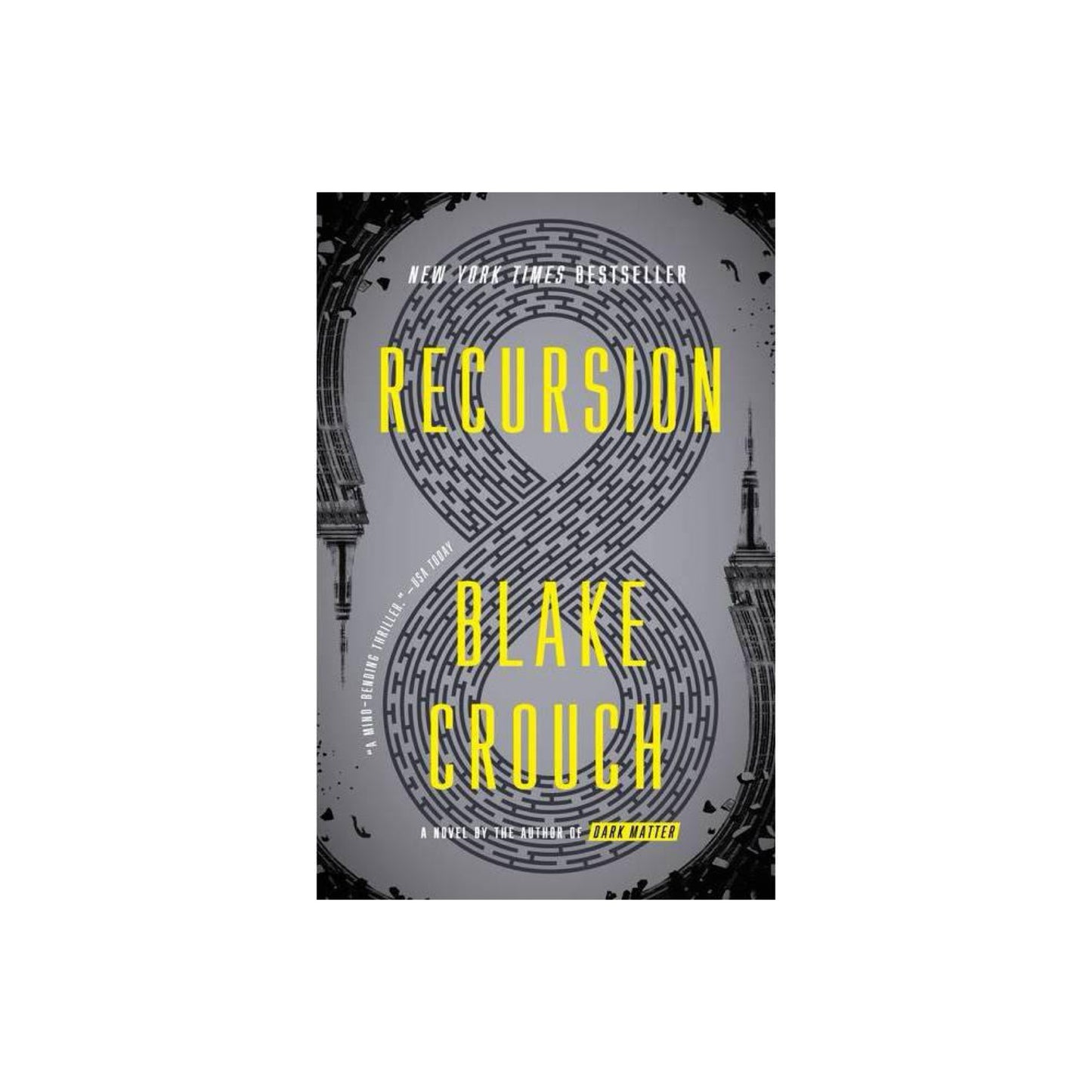 Recursion: A Novel by Blake Crouch