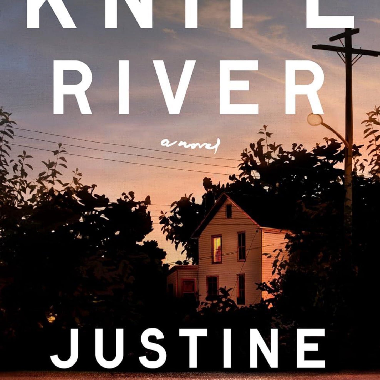 Knife River: A Novel