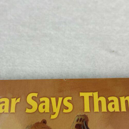 Bear Says Thanks (Classic Board Books) by Karma Wilson