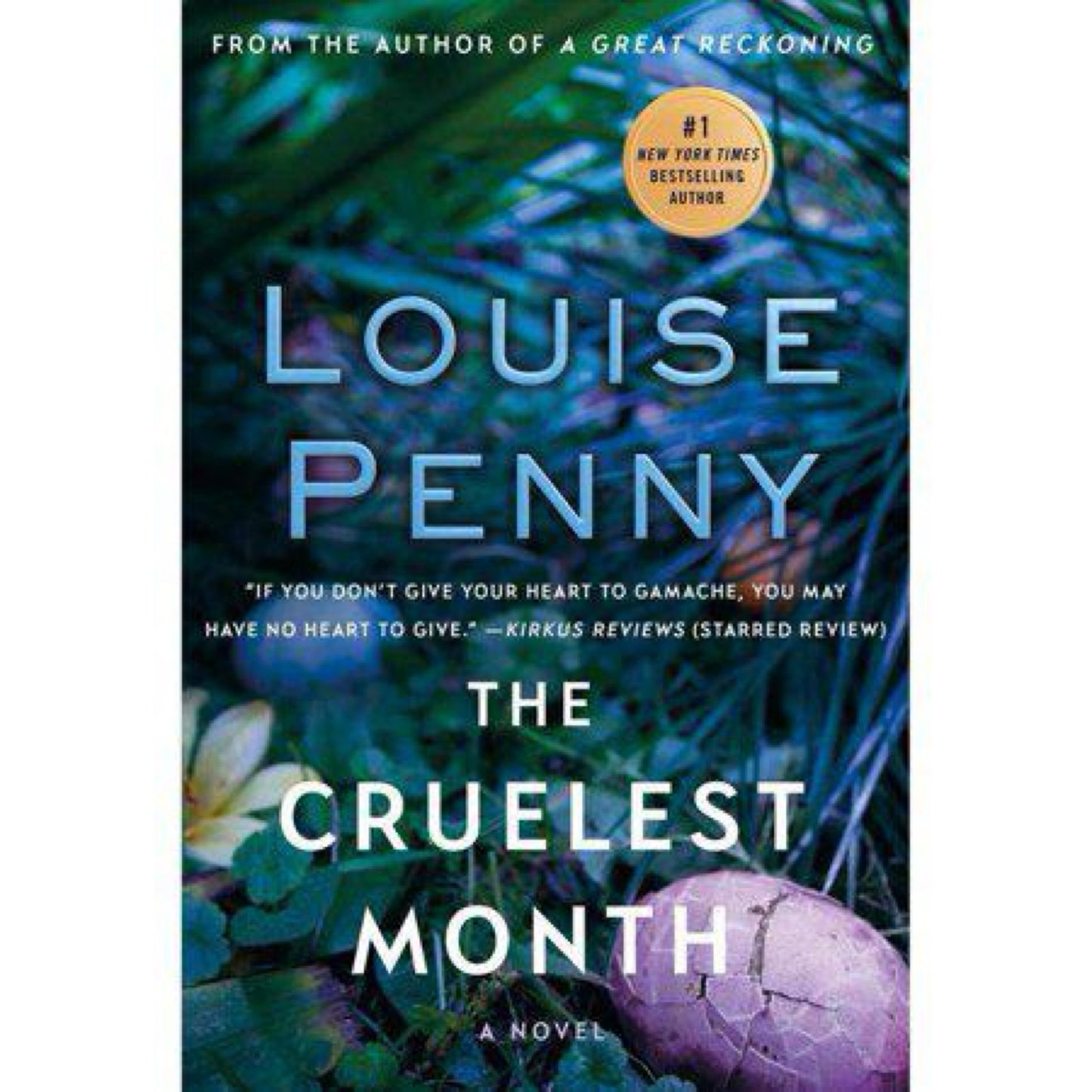 The Cruelest Month: A Chief Inspector Gamache Novel (Chief Inspector Gamache Novel, 3) by Louise Penny