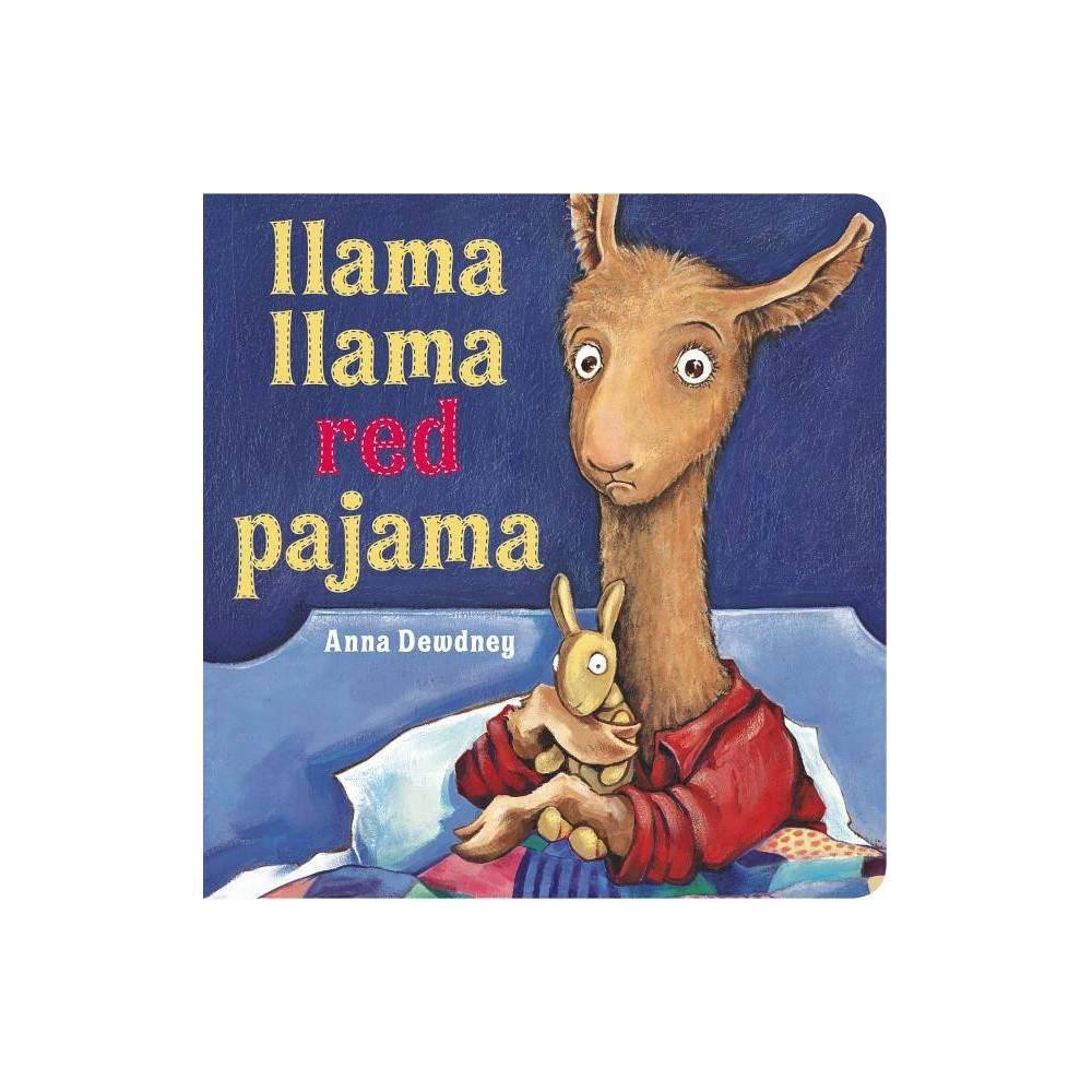 Llama Llama Red Pajama by Anna Dewdney