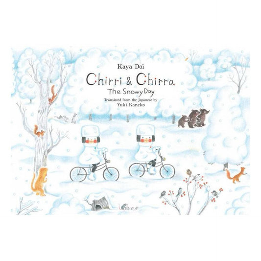 Chirri & Chirra, the Snowy Day: Volume 3 by Kaya Doi