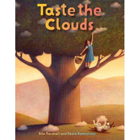 Taste the Clouds by Rita Marshall