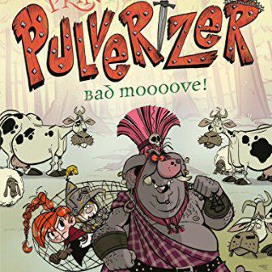 Bad Moooove! #3 (Princess Pulverizer) by Nancy Krulik