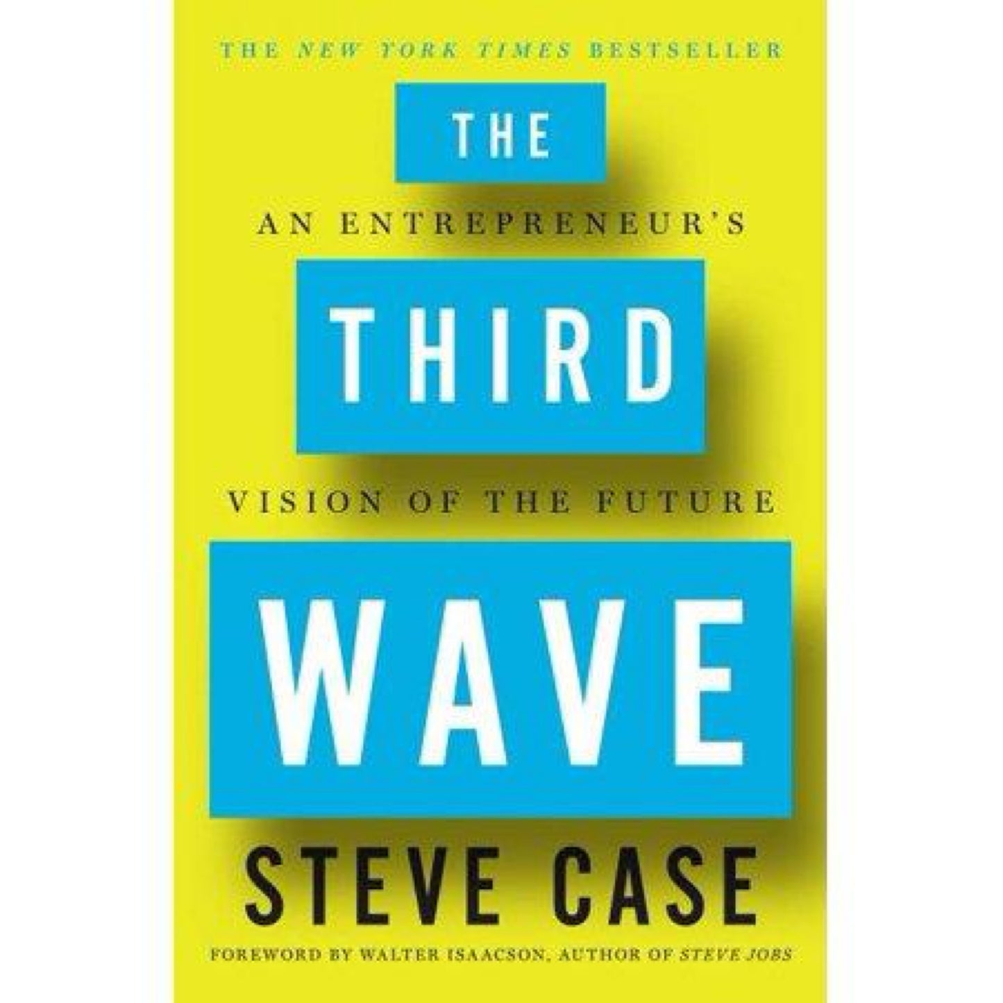 The Third Wave: An Entrepreneur's Vision of the Future (used