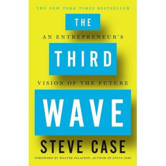 The Third Wave: An Entrepreneur's Vision of the Future (used