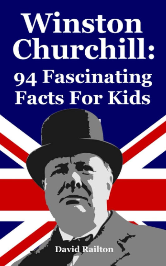 Winston Churchill: 94 Fascinating Facts for Kids