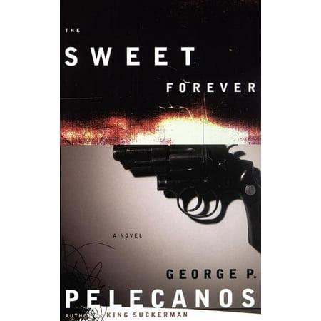 The Sweet Forever (Hardcover)