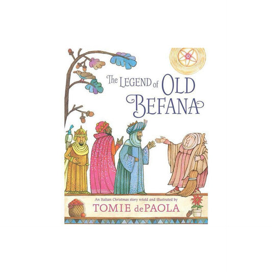The Legend of Old Befana: An Italian Christmas Story by Tomie dePaola