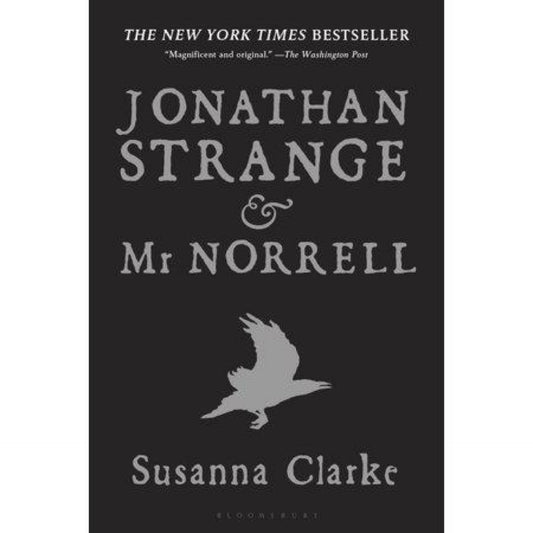 Jonathan Strange & Mr Norrell: A Novel by Susanna Clarke