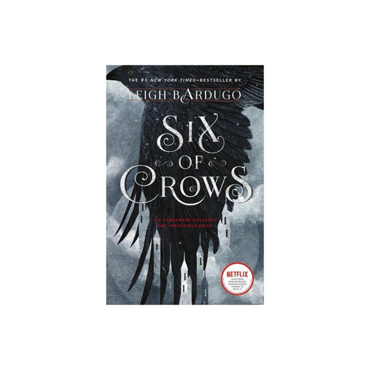 Six of Crows (Six of Crows, 1) by Leigh Bardugo