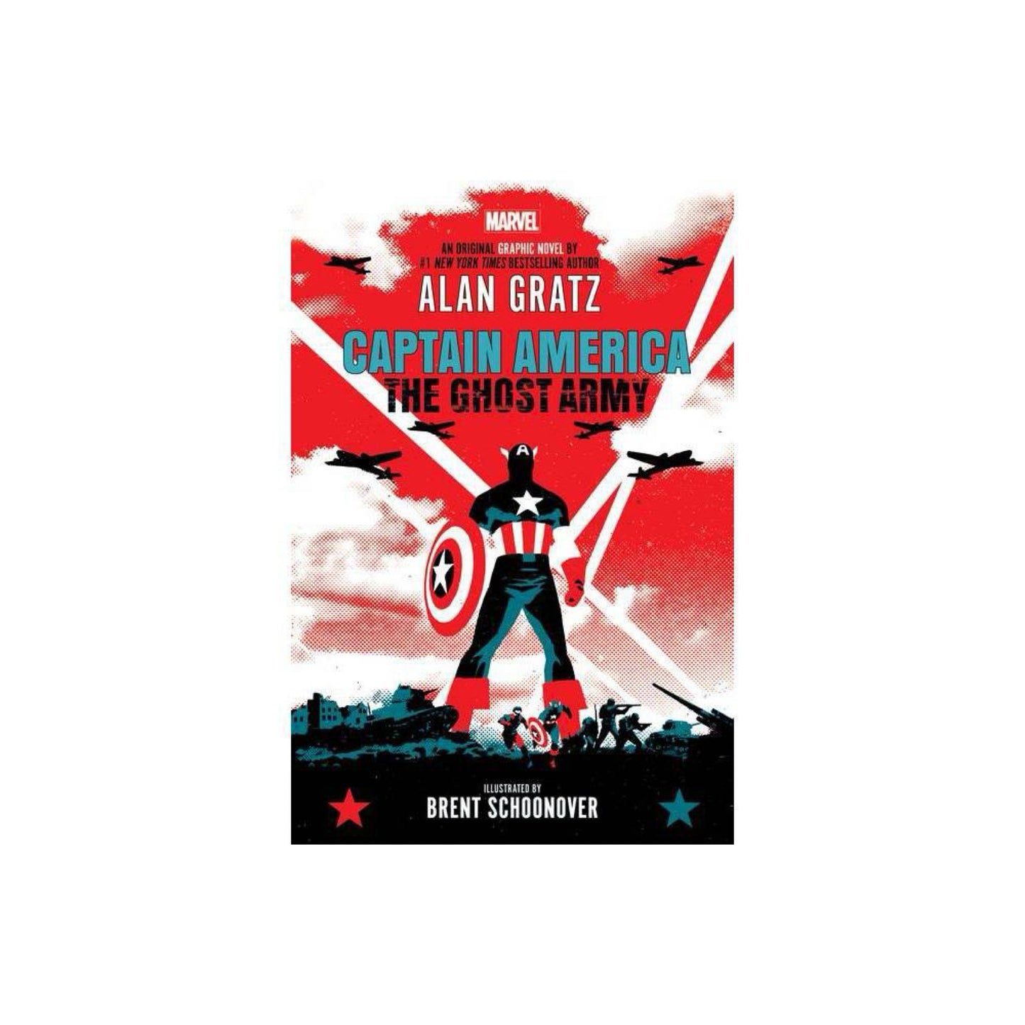 Captain America: The Ghost Army (Original Graphic Novel) - by Alan Gratz (Hardcover)