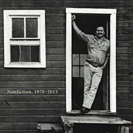 Search for the Genuine, The: Nonfiction, 1970-2015 by Jim Harrison