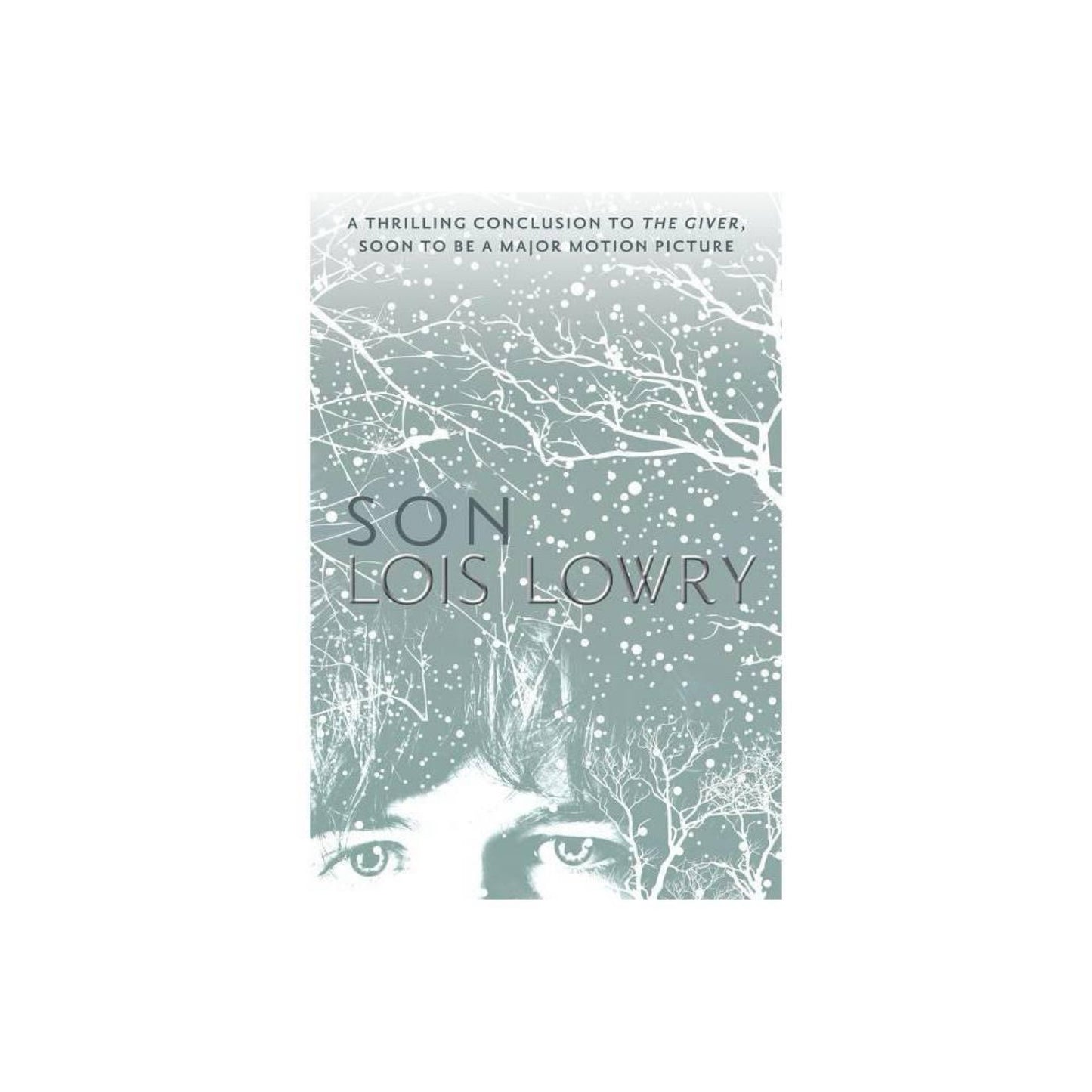 Son (Giver Quartet, 4) by Lois Lowry