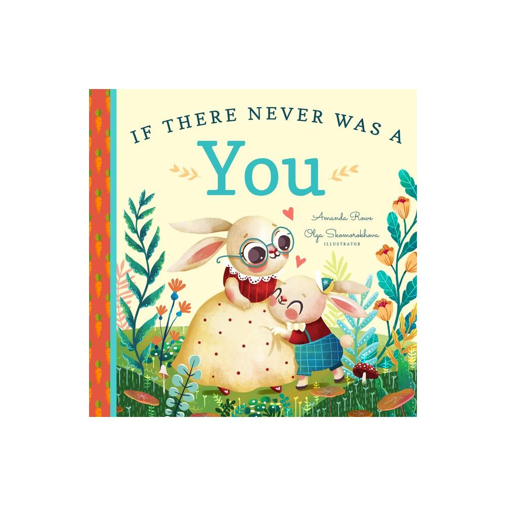 If There Never Was a You by Amanda Rowe