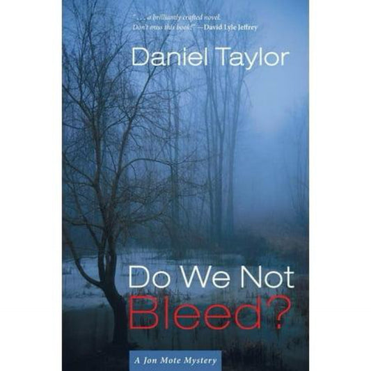 Do We Not Bleed? : A Jon Mote Mystery (Used)