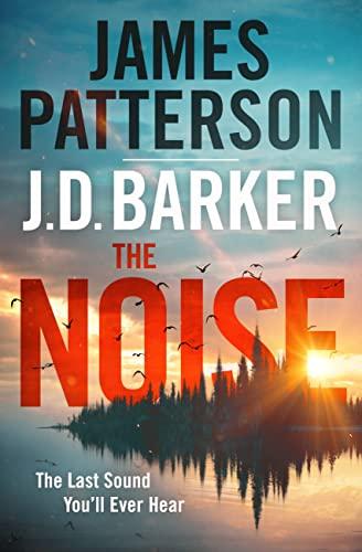 The Noise by James Patterson