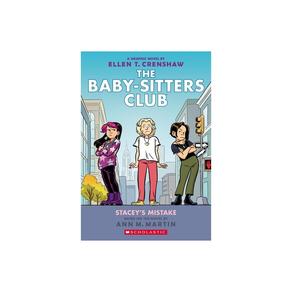 Stacey's Mistake: A Graphic Novel (The Baby-Sitters Club #14) - (Baby-Sitters Club Graphix) by Ann M Martin (Paperback)