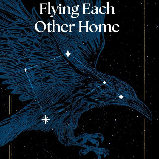 Flying Each Other Home