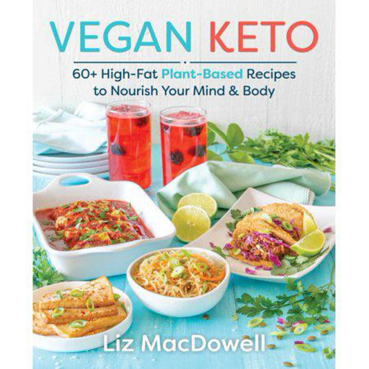 Vegan Keto - by Liz Macdowell (Paperback)