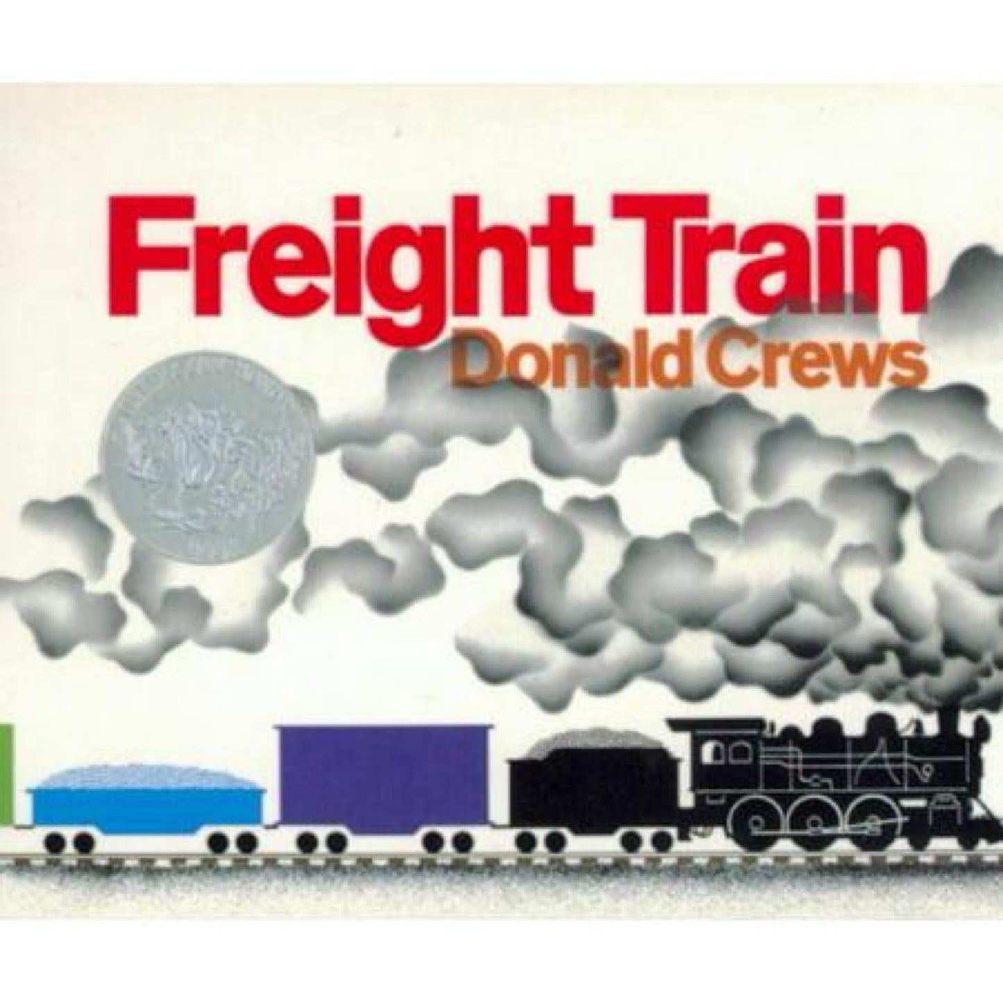 Freight Train Board Book - (Caldecott Collection) by Donald Crews