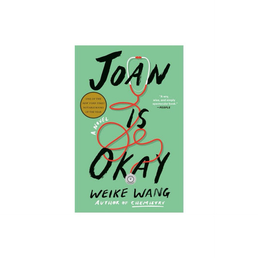 Joan Is Okay - by Weike Wang (Paperback)