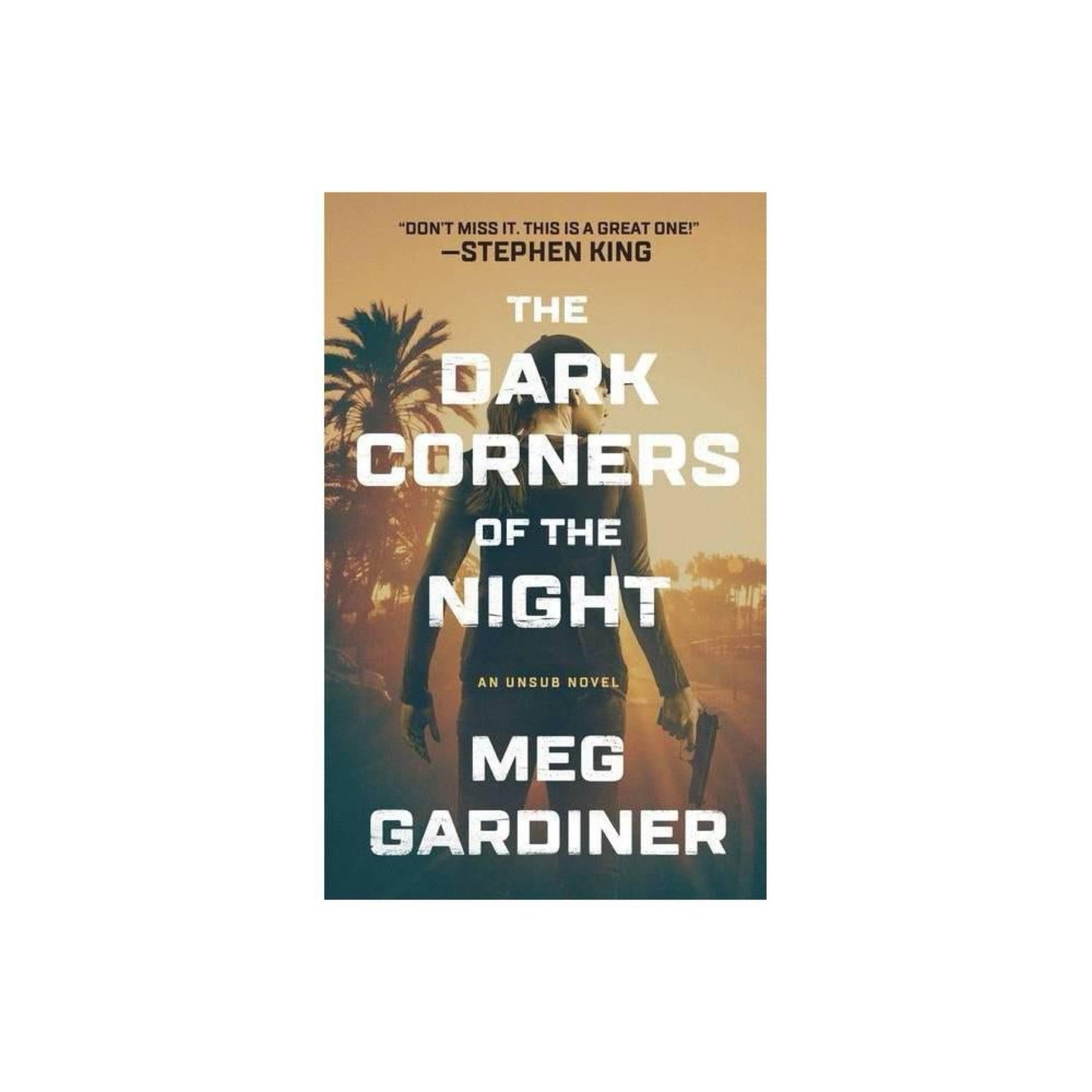 The Dark Corners of The Night - (The Unsub) by Meg Gardiner (Paperback)