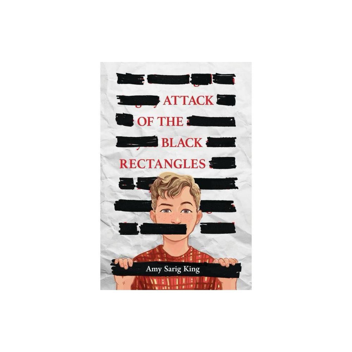 Attack of the Black Rectangles by A. S. King