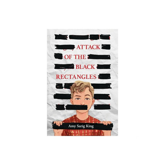 Attack of the Black Rectangles by A. S. King