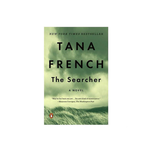 The Searcher: A Novel by Tana French