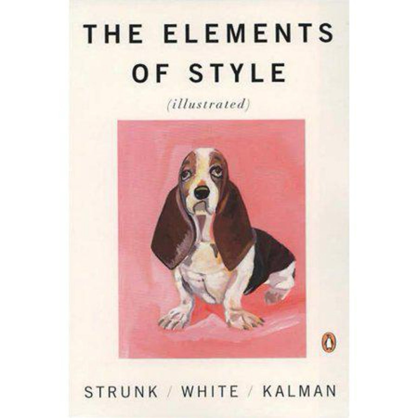The Elements of Style [Illustrated] by William Strunk Jr.
