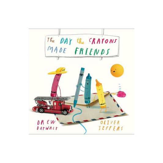 The Day The Crayons Made Friends - by Drew Daywalt (Hardcover)