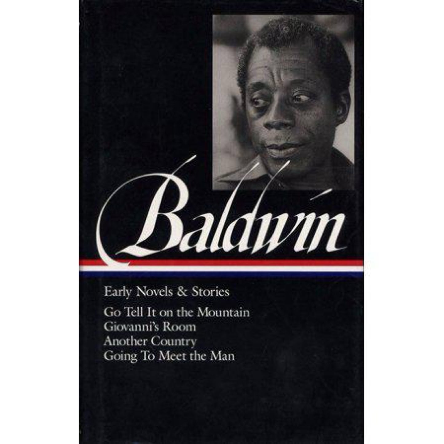 James Baldwin: Early Novels & Stories (LOA #97) - (Library of America James Baldwin Edition) (Hardcover)