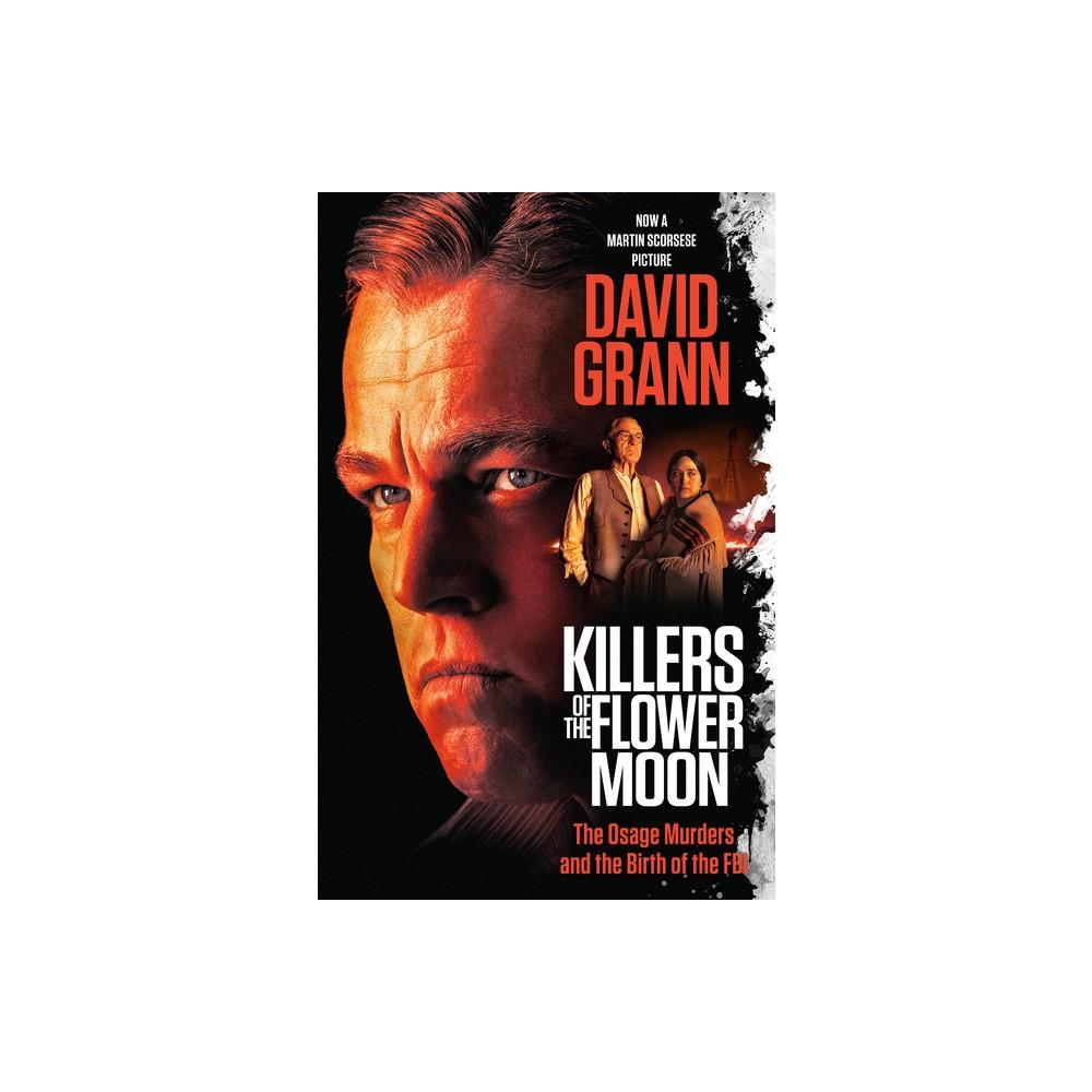 Killers Of The Flower Moon MTI - by David Grann (Paperback)