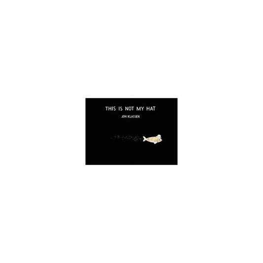 This is Not My Hat (Hardcover) by Jon Klassen
