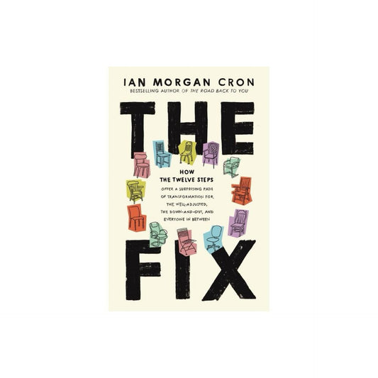 The Fix - by Ian Morgan Cron (Hardcover)