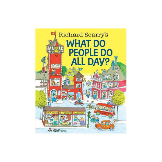 Richard Scarry's What Do People Do All Day?Hardcover)