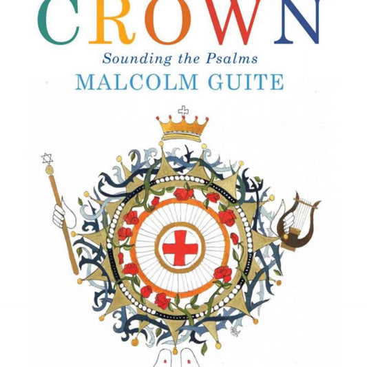 David's Crown - by Malcolm Guite (Paperback)