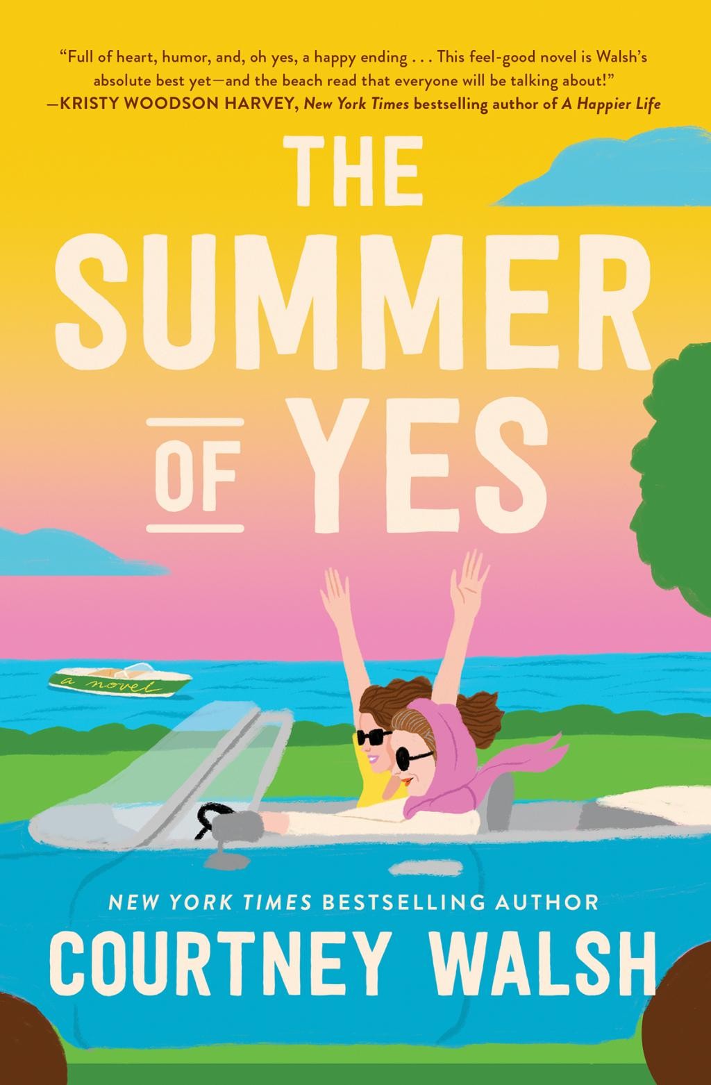 The Summer of Yes - by Courtney Walsh (Paperback)