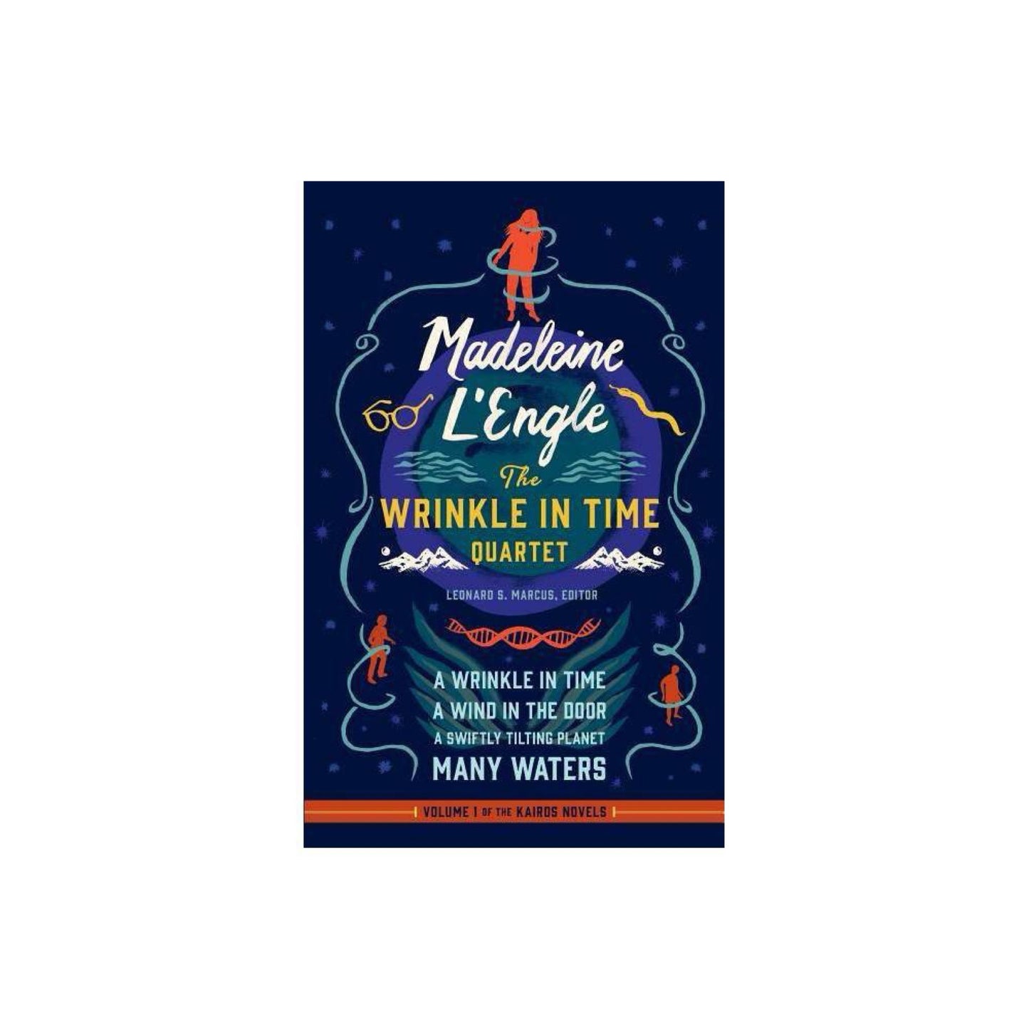 Madeleine L'Engle: The Wrinkle in Time Quartet (LOA #309): A Wrinkle in Time / A Wind in the Door / A Swiftly Tilting Planet / Many Waters (Library of America Madeleine L'Engle Edition) by Madeleine L'Engle