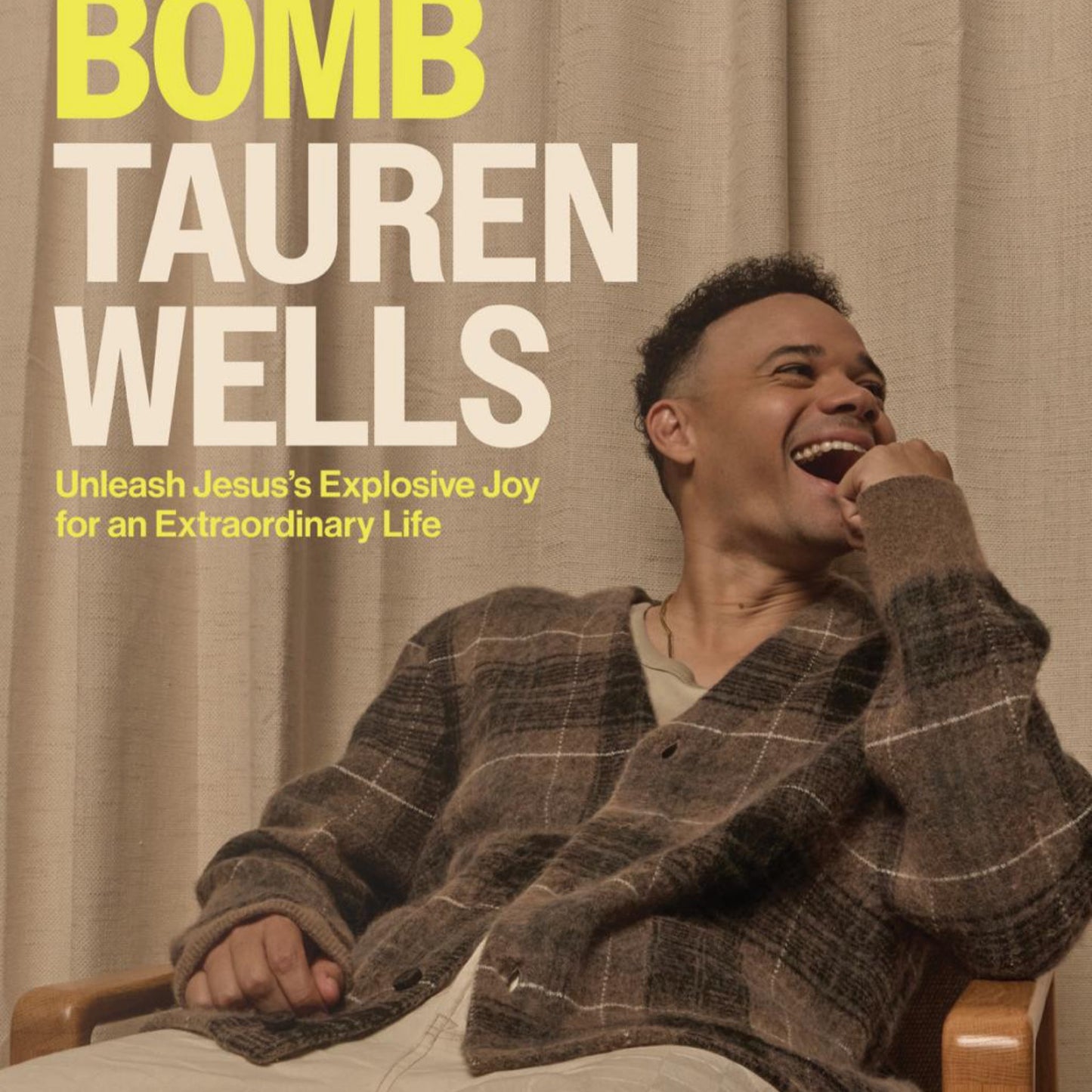 Joy Bomb - by Tauren Wells (Hardcover)